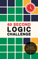 60 Second Logic Challenge Roland Hall 9781805701453