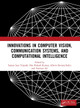 Innovations in Computer Vision, Communication Systems, and Computational Intelligence Suman Lata Tripathi 9781041209522