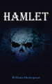 Hamlet by William Shakespeare 9781613826744