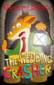 Geronimo Stilton: The Wedding Crasher by Geronimo Stilton