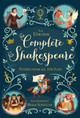 Complete Shakespeare by Anna Milbourne