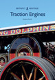 Traction Engines by Anthony Coulls