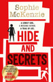 Hide and Secrets by Sophie McKenzie
