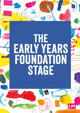 The Early Years Foundation Stage (EYFS) 2021 by Learning Matters