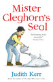 Mister Cleghorn's Seal by Judith Kerr