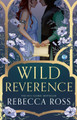 Wild Reverence by Rebecca Ross 9780008734794