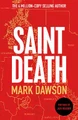 Saint Death by Mark Dawson 9781787394780