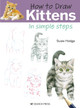 How to Draw Kittens in simple steps by Susie Hodge