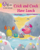 Collins Big Cat Phonics for Letters and Sounds – Crick and Crock Have Lunch: Band 03/Yellow by Susan Frame