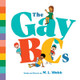 The Gaybcs by M L Webb