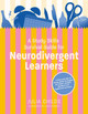 A Study Skills Survival Guide for Neurodivergent Learners: A Pick n Mix of Study Skills Strategies for ADHD, Autistic, Dyslexic and Dyspraxic Learners by Julia Childs 9781805011859
