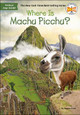 Where Is Machu Picchu? by Megan Stine 9780606408929