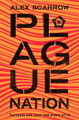 Plague Nation by Alex Scarrow 9781509890316