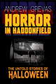 Horror in Haddonfield: Halloween's Untold Stories by Andrew Grevas 9781959748304