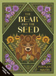 The Bear and the Seed Poonam Mistry 9781787418905
