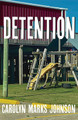 Detention by Carolyn Johnson 9781622882618