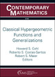 Classical Hypergeometric Functions and Generalizations by Howard S. Cohl 9781470476533