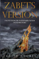 Zabet's Version by Judith Hughes 9781837947591
