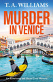 Murder in Venice by T A Williams 9781806560462