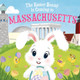 The Easter Bunny is Coming to Massachusetts by Eric James 9781728201450