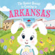 The Easter Bunny is Coming to Arkansas by Eric James 9781728201191