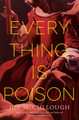 Everything Is Poison Joy McCullough 9780593855881