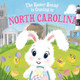 The Easter Bunny is Coming to North Carolina by Eric James 9781728201610