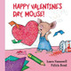 Happy Valentine's Day, Mouse! Lap Edition by Laura Numeroff 9780062427403