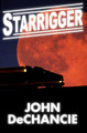 Starrigger by John DeChancie 9781497648715