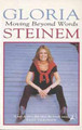 Moving Beyond Words by Gloria Steinem 9780747520214