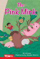 The Pink Mink by Eric Braun 9798765924327