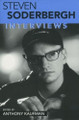 Steven Soderbergh: Interviews by Anthony Kaufman 9781578064298