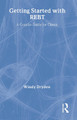 Getting Started with REBT: A Concise Guide for Clients by Windy Dryden 9781583919385