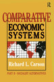 Comparative Economic Systems: v. 2 by Richard L. Carson 9780873325813