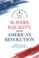 Slavery, Equality, and the American Revolution by Yuval Levin 9780844751061