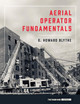 Aerial Operator Fundamentals by G. Howard Blythe 9781593706074