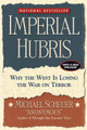 Imperial Hubris by  9781597971591