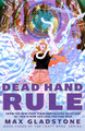 Dead Hand Rule by Max Gladstone 9781250290366