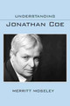 Understanding Jonathan Coe by Merritt Moseley 9781611176506