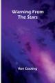 Warning from the Stars by Ron Cocking 9789364737128