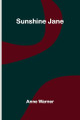 Sunshine Jane by Anne Warner 9789364736640