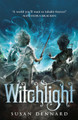 Witchlight by Susan Dennard 9781529030365