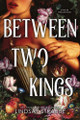 Between Two Kings (Standard Edition) by Lindsay Straube 9781464264863