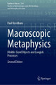 Macroscopic Metaphysics: Middle-Sized Objects and Longish Processes Paul Needham 9783032123657