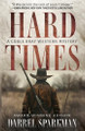 Hard Times by Darrel Sparkman 9781420529685