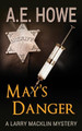 May's Danger by A E Howe 9780986273391