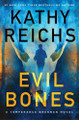 Evil Bones by Kathy Reichs 9781668051474