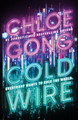 Coldwire by Chloe Gong 9781399732352