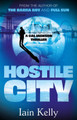 Hostile City Iain Kelly 9781835743478