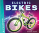 Electric Bikes by Jessica Rusick 9781098291518